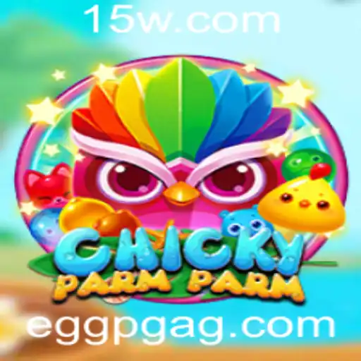 Descubra o Fascinante Mundo de ChickyParmParm: O Jogo do Momento